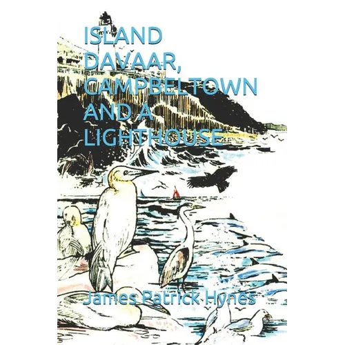 Island Davaar, Campbeltown and a Lighthouse - Paperback