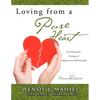 Loving from a Pure Heart - Paperback