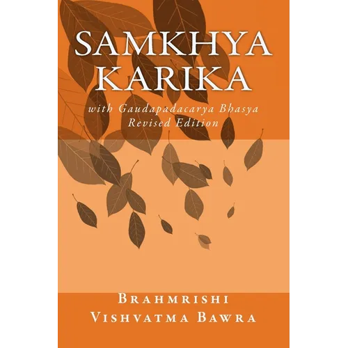 Samkhya Karika: with Gaudapadacarya Bhasya - Paperback