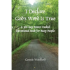 I Declare God's Word Is True: A 366-day Power-Packed Devotional Book for Busy People - Paperback