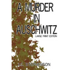 A Murder in Auschwitz: Large Print Edition - Paperback