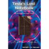 Tesla's Lost Notebook - Paperback