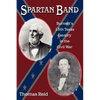Spartan Band: Burnett's 13th Texas Cavalry in the Civil War - Paperback