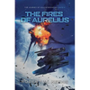 The Fires of Aurelius: An Epic Space Opera Adventure - Paperback