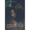 Justice and Champion: A Prostitute Love Story - Paperback