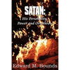 Satan: His Personality, Power and Overthrow - Paperback
