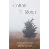 Cotton Moon: haiku and senryu - Paperback