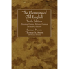 The Elements of Old English, Tenth Edition - Paperback