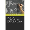 Public Schools in Saudi Arabia - Paperback