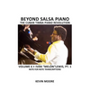 Beyond Salsa Piano: The Cuban Timba Piano Revolution: Volume 6- Iván "Melón" Lewis, Part 1 - Paperback