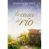 La Casa del Río (the River Home) - Paperback