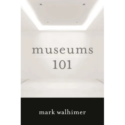 Museums 101 - Hardcover