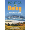 Politics of Being - Paperback