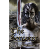 The Sorcerer - Lies of Lesser Gods Book Three - Paperback