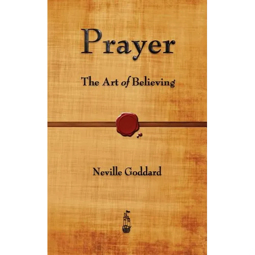 Prayer: The Art of Believing - Paperback