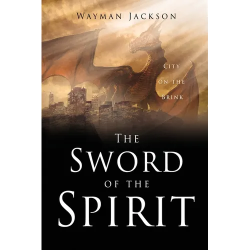The Sword of the Spirit: City on the Brink - Paperback
