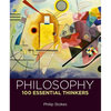 Philosophy: 100 Essential Thinkers - Hardcover