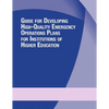 Guide for Developing High-Quality Emergency Operations Plans for Institutions of Higher Education - Paperback