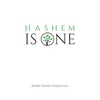 HaShem Is One: Ginat Egoz - Paperback