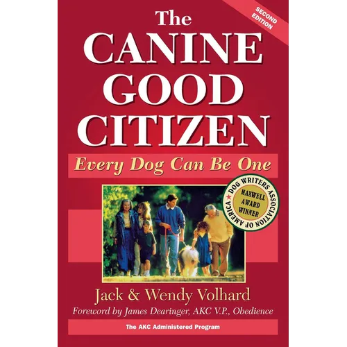 The Canine Good Citizen: Every Dog Can Be One - Paperback