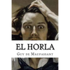 El Horla - Paperback