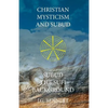 Christian Mysticism and Subud: and Subud the Sufi Background - Paperback