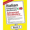 Italian Frequency Dictionary - Advanced Vocabulary: 5001-7500 Most Common Italian Words - Paperback
