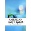 American Fairy Tales - Paperback
