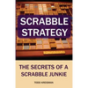 Scrabble Strategy: The Secrets of a Scrabble Junkie - Paperback