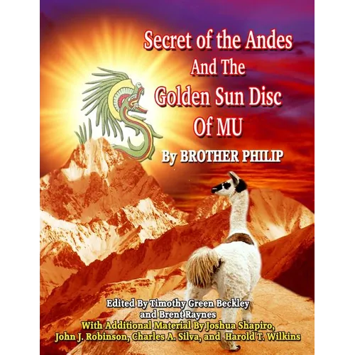 Secret of the Andes And The Golden Sun Disc of MU - Paperback