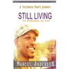 Still Living: A Victimized Man's Journey - Paperback