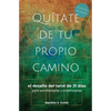 Quítate de tu propio camino: el desafío del tarot de 31 días para escritores/as y creativos/as - Paperback
