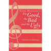 Ennio Morricone's the Good, the Bad and the Ugly: A Film Score Guide - Paperback
