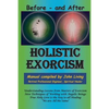 Holistic Exorcism - Paperback