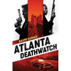 Atlanta Deathwatch - Paperback