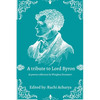 A tribute to Lord Byron: Poetry collection - Paperback