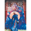 The Silver Branch - Hardcover