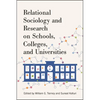 Relational Sociology and Research on Schools, Colleges, and Universities - Paperback