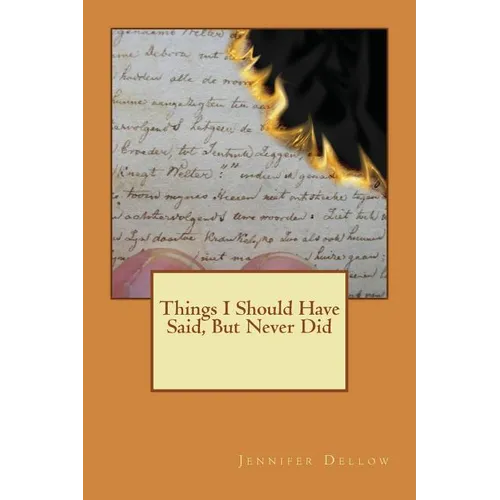 Things I should have said, but never did - Paperback