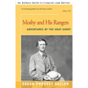 Mosby and His Rangers: Adventures of the Gray Ghost - Paperback