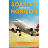 Soaring Beyond the Horizon: Unveiling Extraordinary Airplane Facts and Discoveries - Paperback