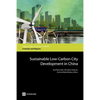 Sustainable Low-Carbon City Development in China - Paperback