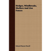 Hedges, Windbreaks, Shelters And Live Fences - Paperback