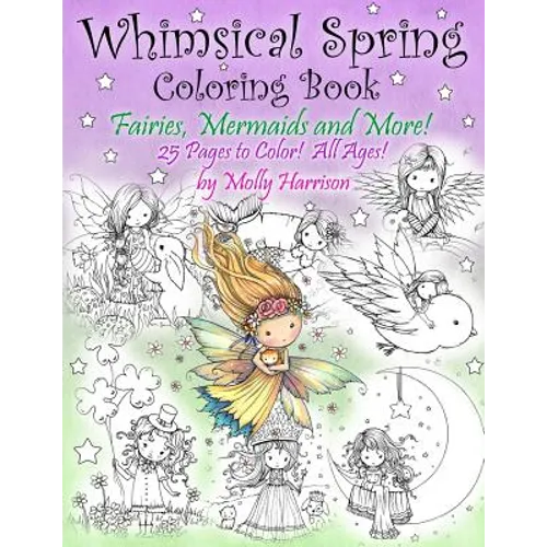 Whimsical Spring Coloring Book - Fairies, Mermaids, and More! All Ages: Sweet Springtime Fantasy Scenes - Paperback