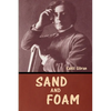 Sand and Foam - Paperback