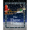 The Three Wishes: A Christmas Story - Paperback