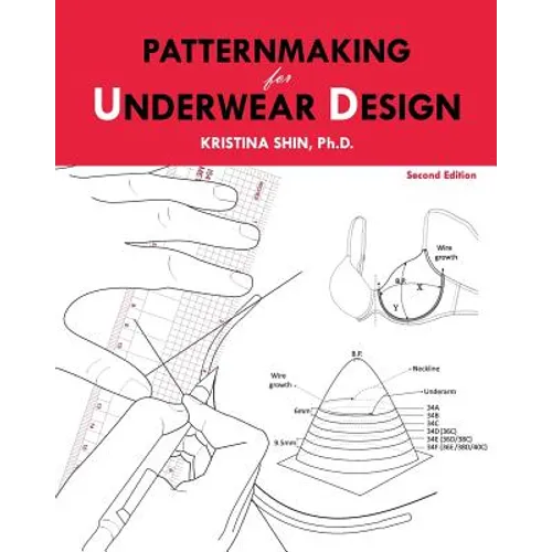 Patternmaking for Underwear Design: 2nd Edition - Paperback