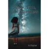 Space, Time, and Loneliness: (A poetry chapbook) - Paperback