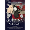 Guiding Missal: Fifty Years. Three Generations of Military Men. One Spirited Prayer Book. - Paperback