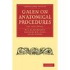Galen on Anatomical Procedures: The Later Books - Paperback